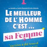 Le meilleur de l’homme, c’est… sa femme