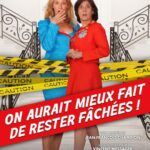 ON AURAIT MIEUX FAIT DE RESTER FACHEES